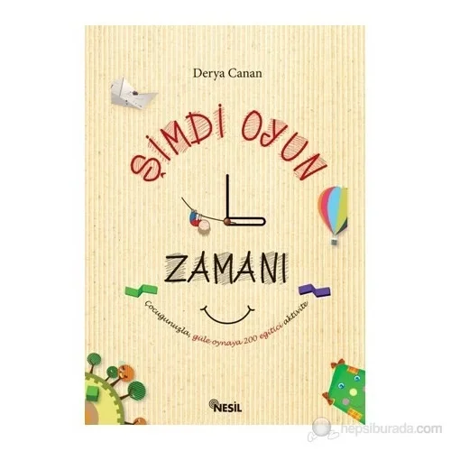 Şimdi Oyun Zamanı Derya Canan Nesil Basım