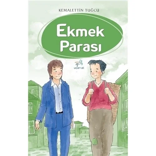 Ekmek Parası Kemalettin Tuğcu Uçan At