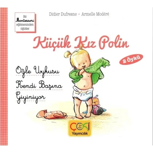Küçük Kız Polin Öğle Uykusu Ve Kendi Başına Giyiniyor Çoki