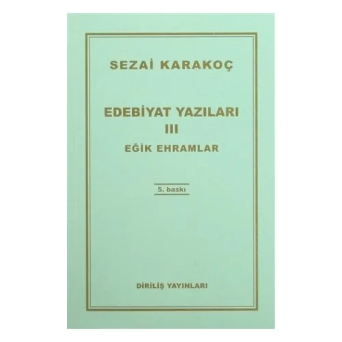 Edebiyat Yazıları-3 (Eğik Erhamlar)Sezai Karakoç Diriliş