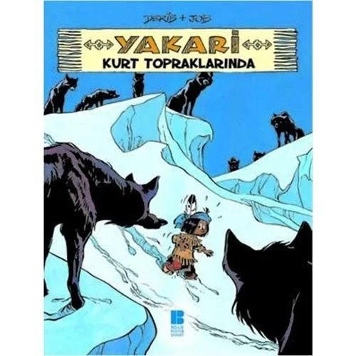 Yakari Kurt Topraklarında 5 Bilge Kültür