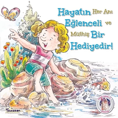 Hayatın Eğlenceli Bir Hediyedir Teleskop