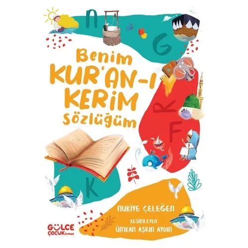 Benim Kuranı Kerim Sözlüğüm Gülce Çocuk