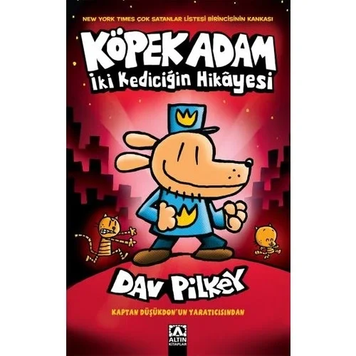 Köpek Adam 3 İki Kediciğin Hikayesi Dav Pilkey Altın Kitaplar