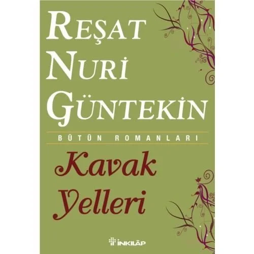 Kavak Yelleri Reşat N. Güntekin İnkılap
