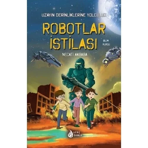 Robotlar İstilası Necati Akbaba Damla Yayın