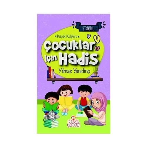 Çocuklar İçin Hadis Yılmaz Yenidinç Nesil Çocuk