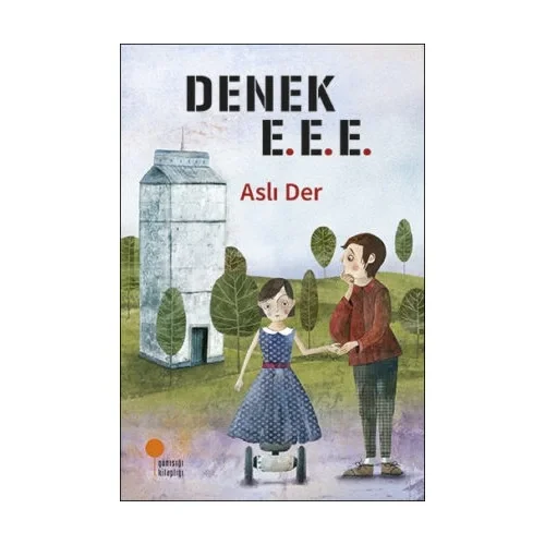 Denek E.E.E Aslı Der Günışığı