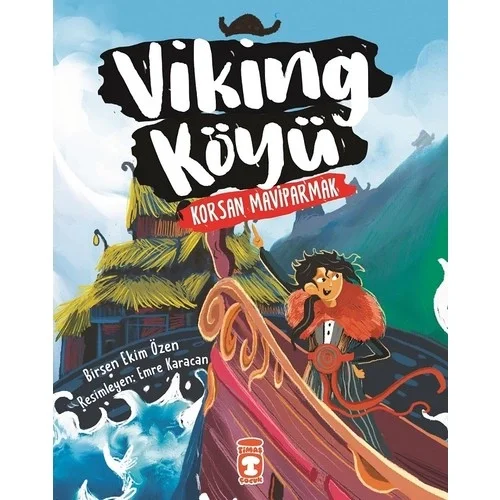 Viking Köyü Korsan Maviparmak Timaş