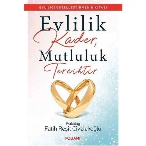 Evlilik Kader Mutluluk Tercihtir Folıant