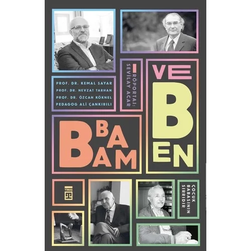 Babam Ve Ben Kemal Sayar-Nevzat Tarhan-Özvan Köknel-Ali Çankırılı