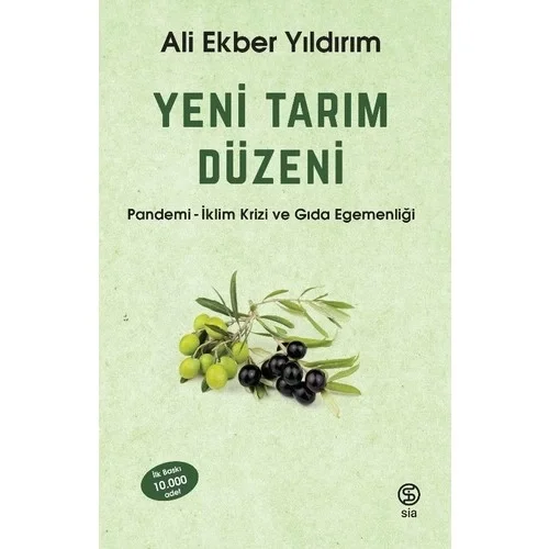 Yeni Tarım Düzeni Ali Ekber Yıldırım Sia Yayın