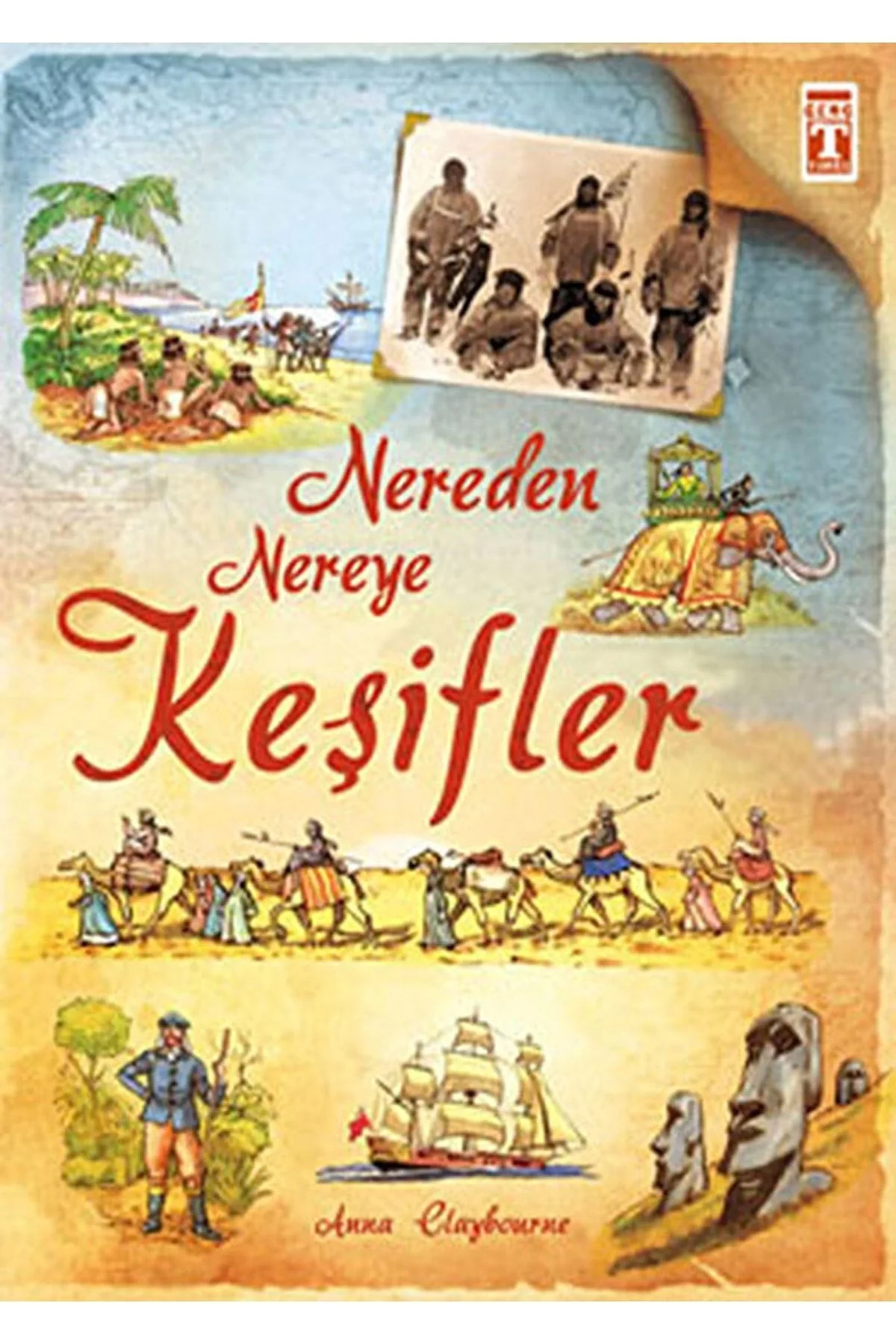 Nereden Nereye Keşifler Genç Timaş