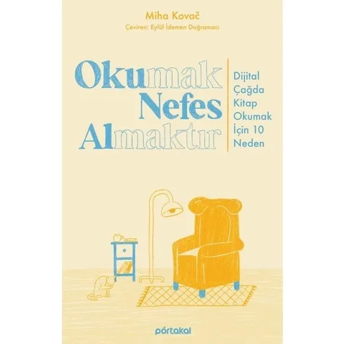 Okumak Nefes Almaktir Miha Kovac Portakal Kitap