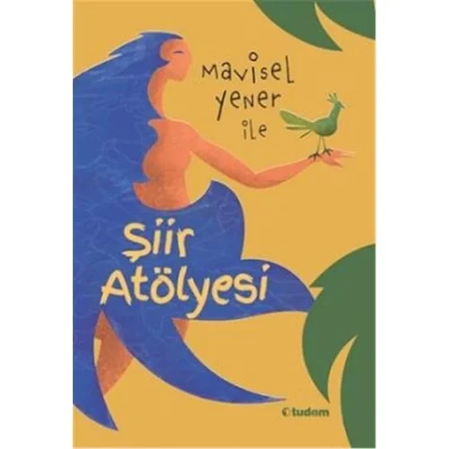 Mavisel Yenerle Şiir Atölyesi Tudem