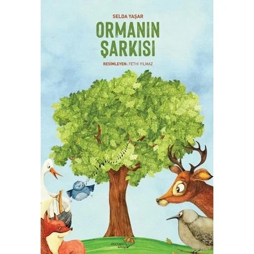 Ormanin Şarkisi Selda Yaşar Paraşüt Yayın