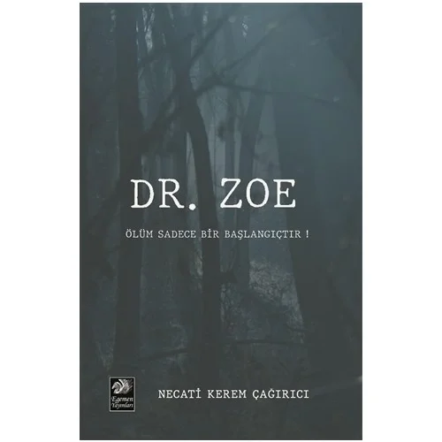 Dr.Zoe Necati Kerem Egemen Yayın
