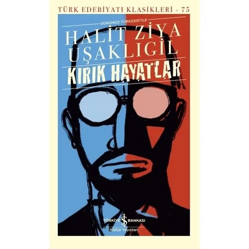 Kırık Hayatlar H.Ziya Uşaklıgil İş Bankası