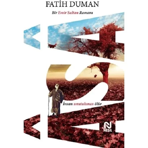 Asa -Bir Emir Sultan Romanı - Fatih Duman Nesil