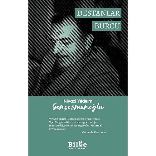 Destanlar Burcu Niyazi Yıldırım Gençosmanoğlu Bilge Kültür