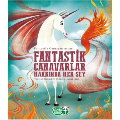 Fantastik Canavarlar Hakkında Herşey Büyük Boy Ciltli Bambu Kitap