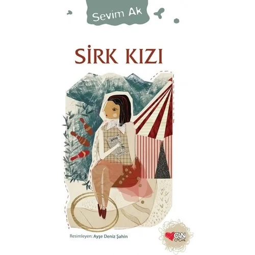 Sirk Kızı Sevim Ak Can Yayın