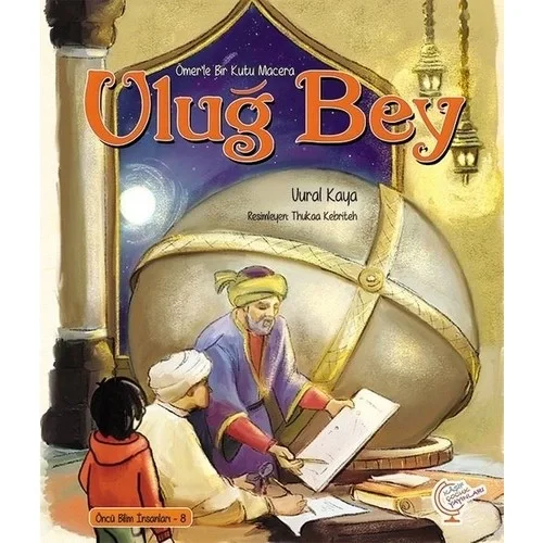 Ömerle Bir Kutu Macera Uluğ Bey Kaşif Çocuk