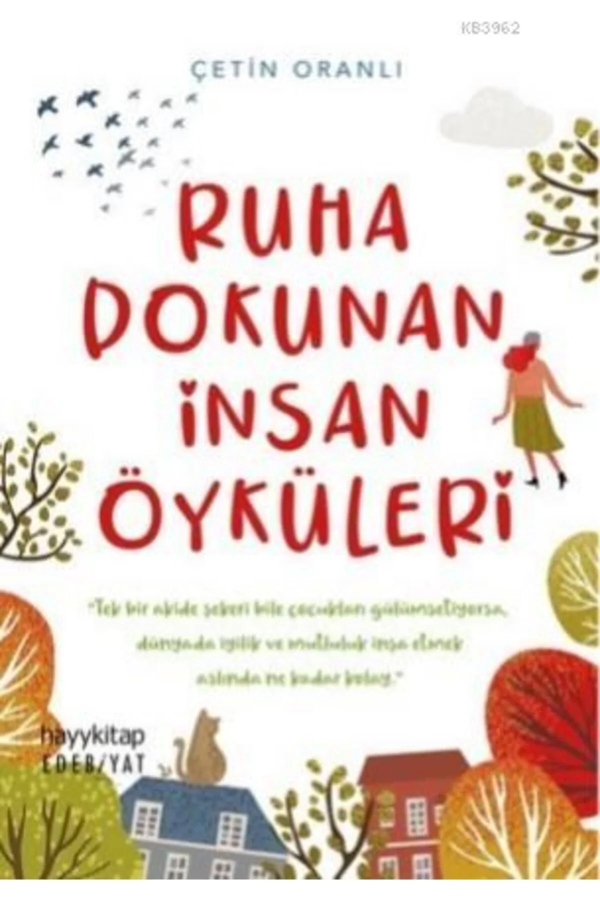 Ruha Dokunan İnsan Öyküleri Hayy