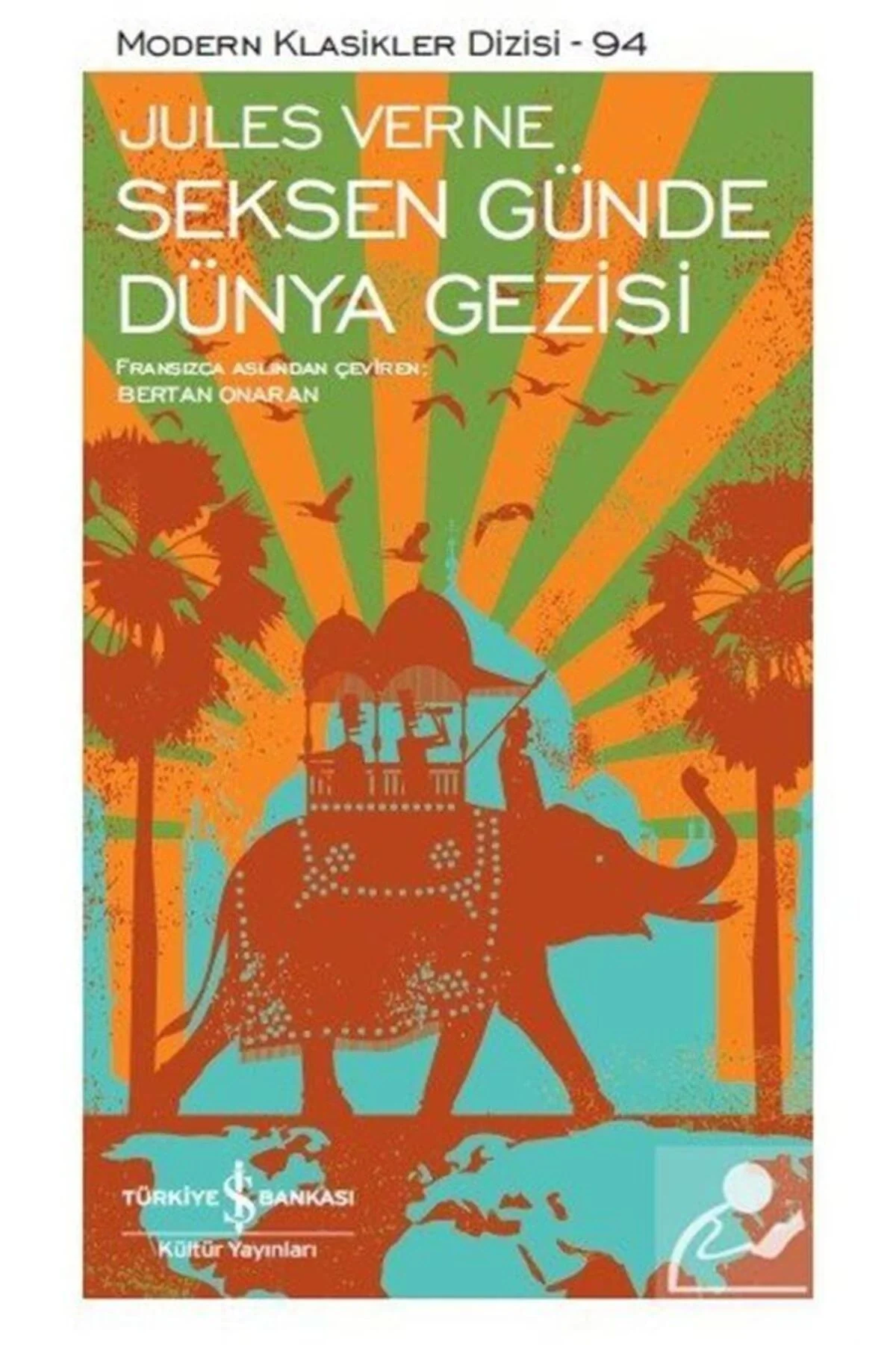80 Günde Dünya Gezisi Jules Verne İş Bankası