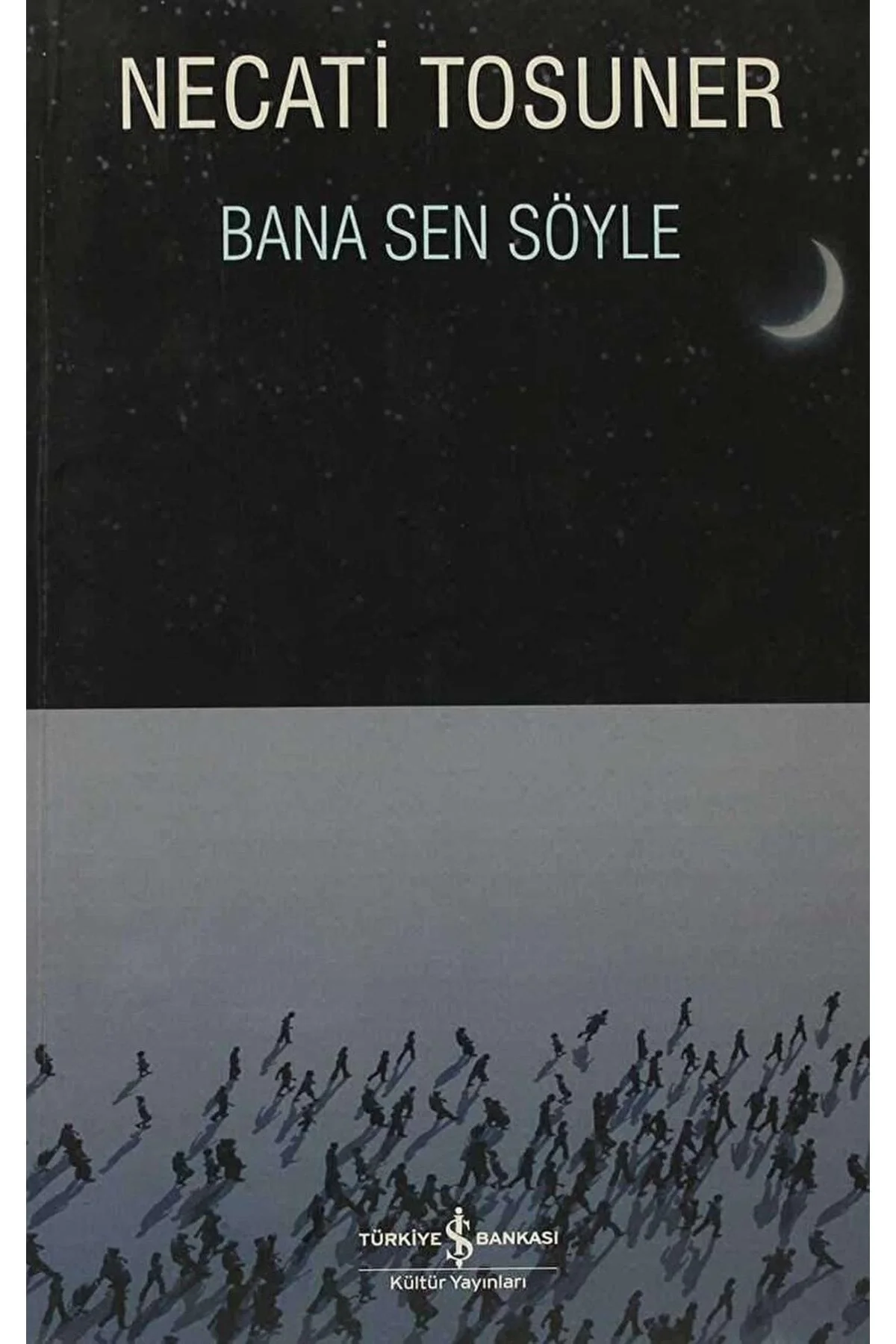 Bana Sen Söyle Necati Tosuner İş Bankası