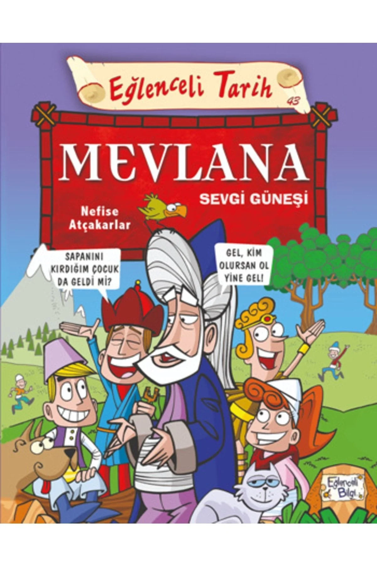 Mevlana Sevgi Güneşi Eğlenceli Bilgi