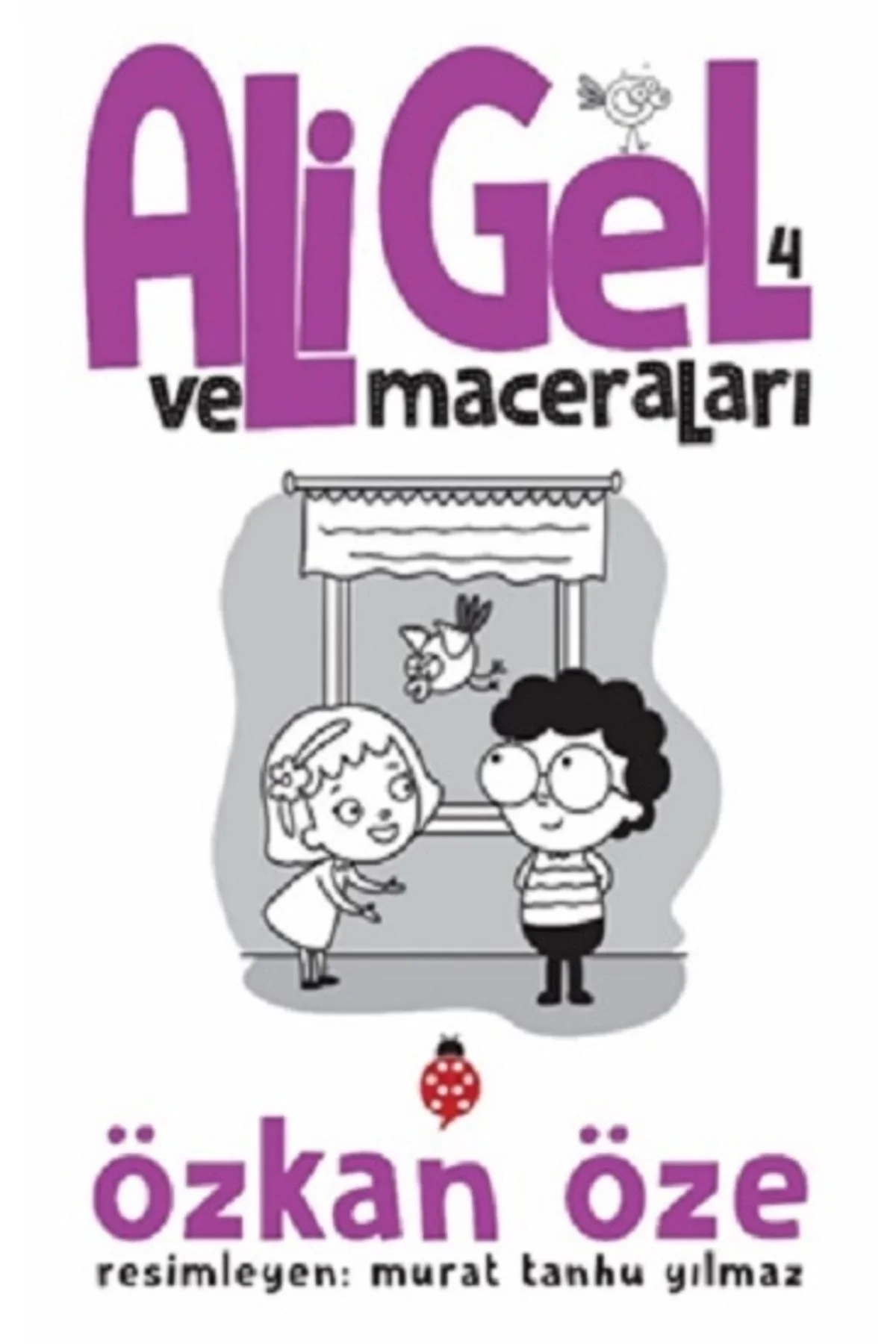 Ali Gel Ve Maceraları 4 Uğurböceği