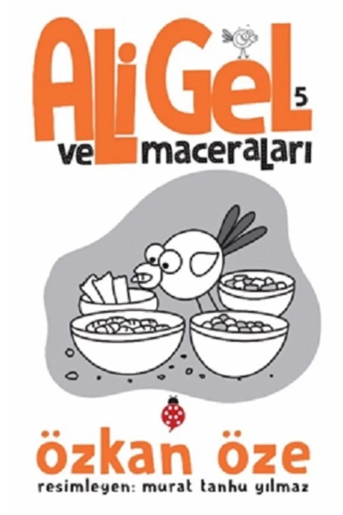 Ali Gel Ve Maceraları 5 Uğurböceği