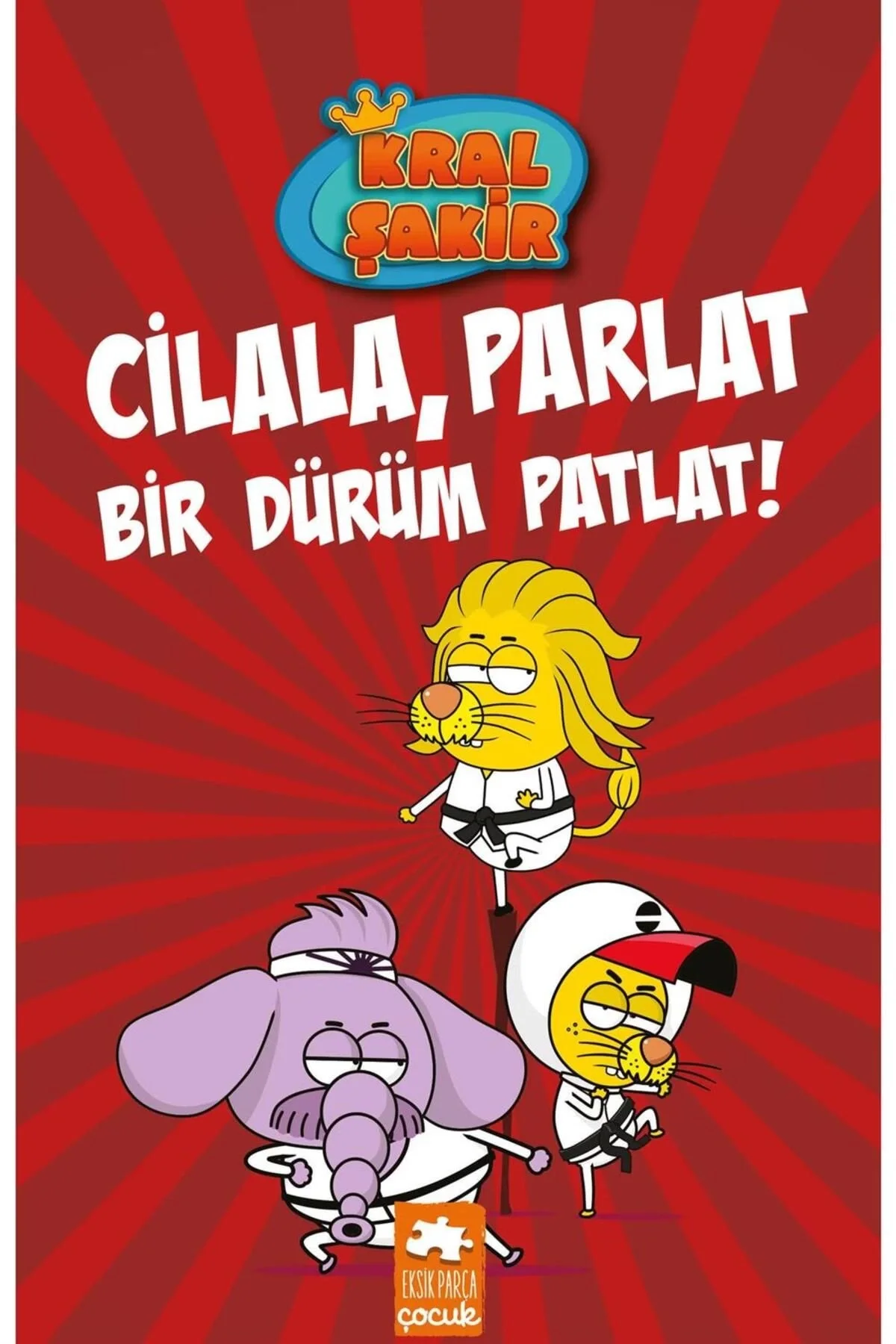 Kral Şakir 13 Cilala Parlat Bir Dürüm Patlat Eksik Parça