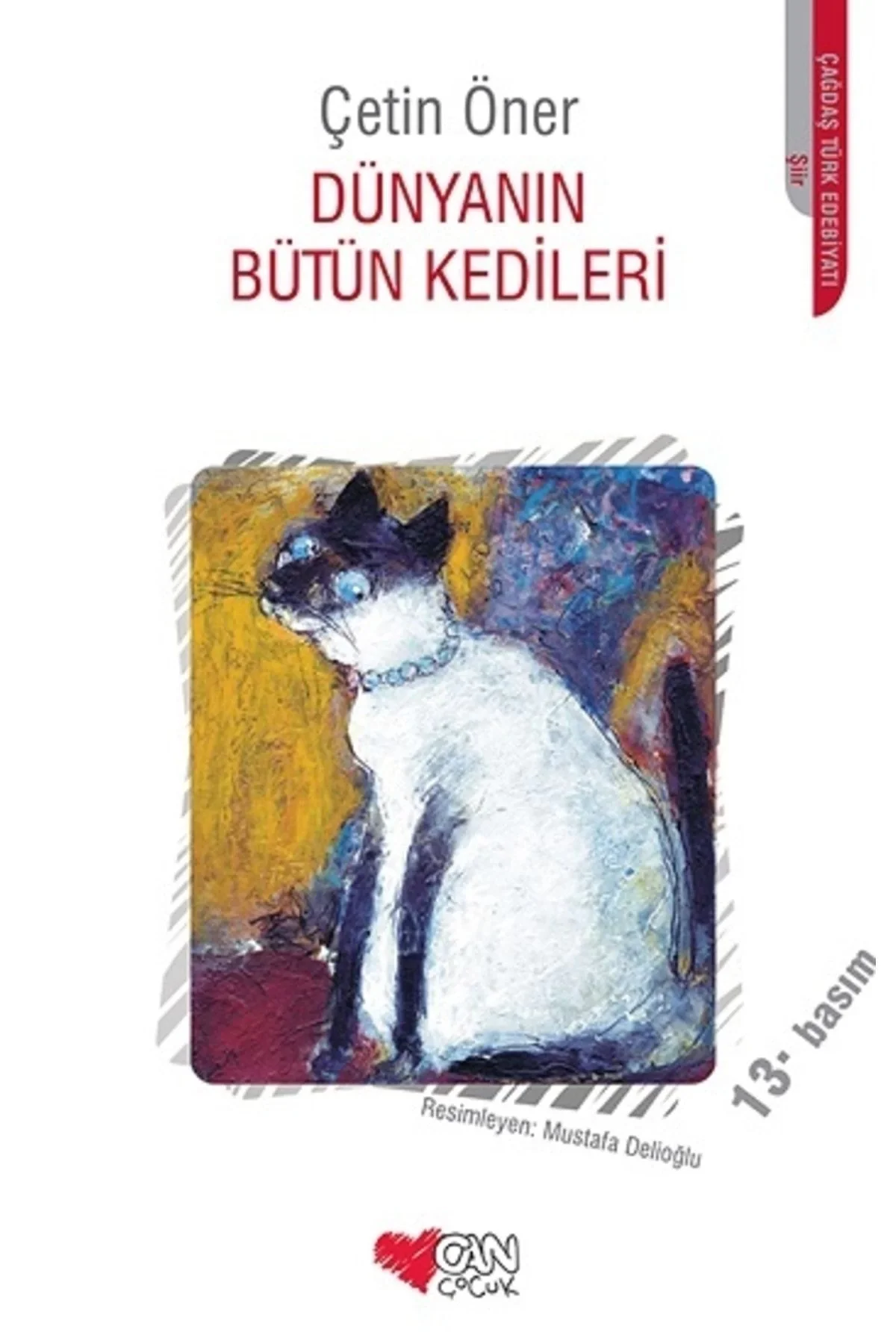 Dünyanın Bütün Kedileri /Çetin Öner Can Yayın