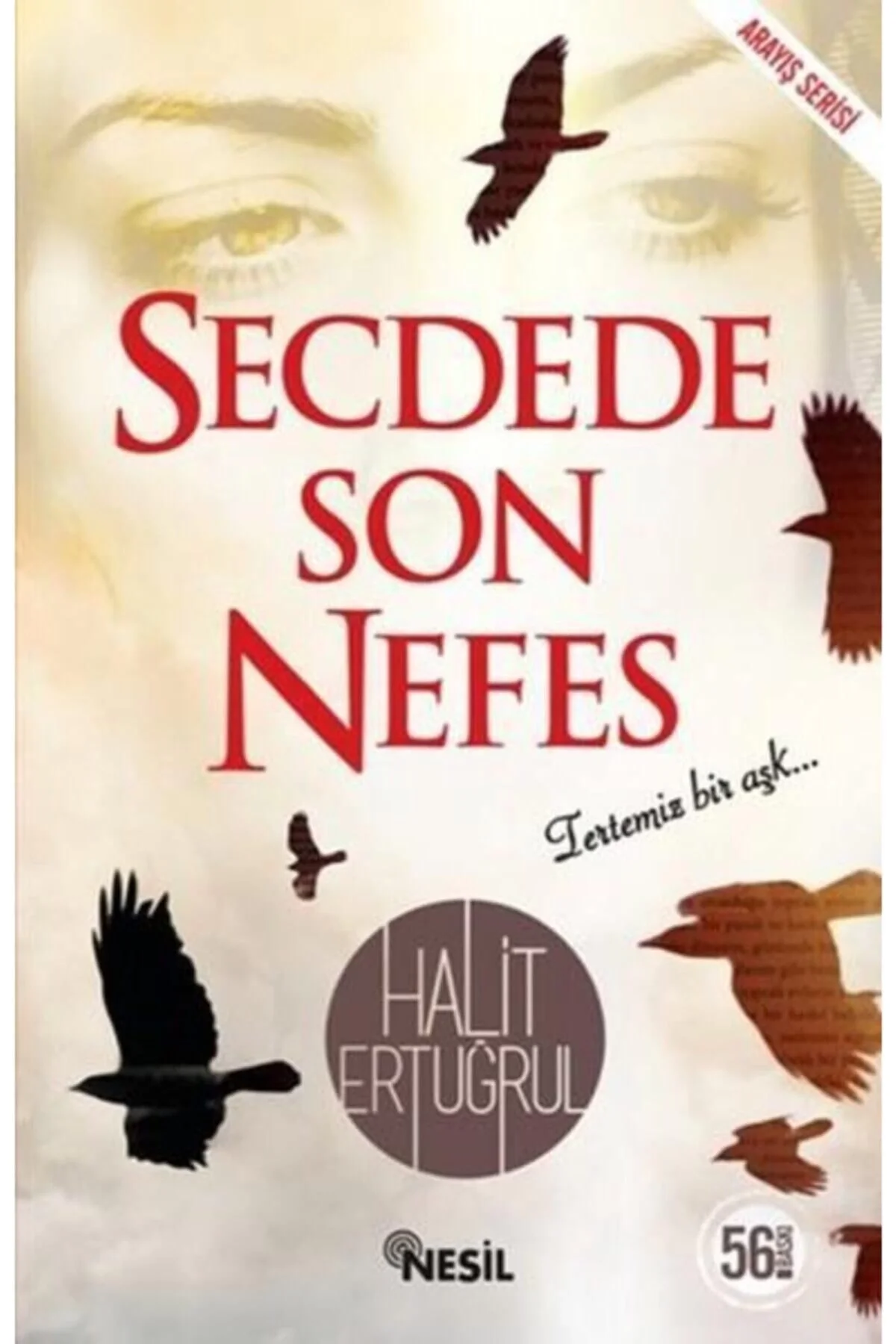 Secdede Son Nefes. Halit Ertuğrul - Nesil