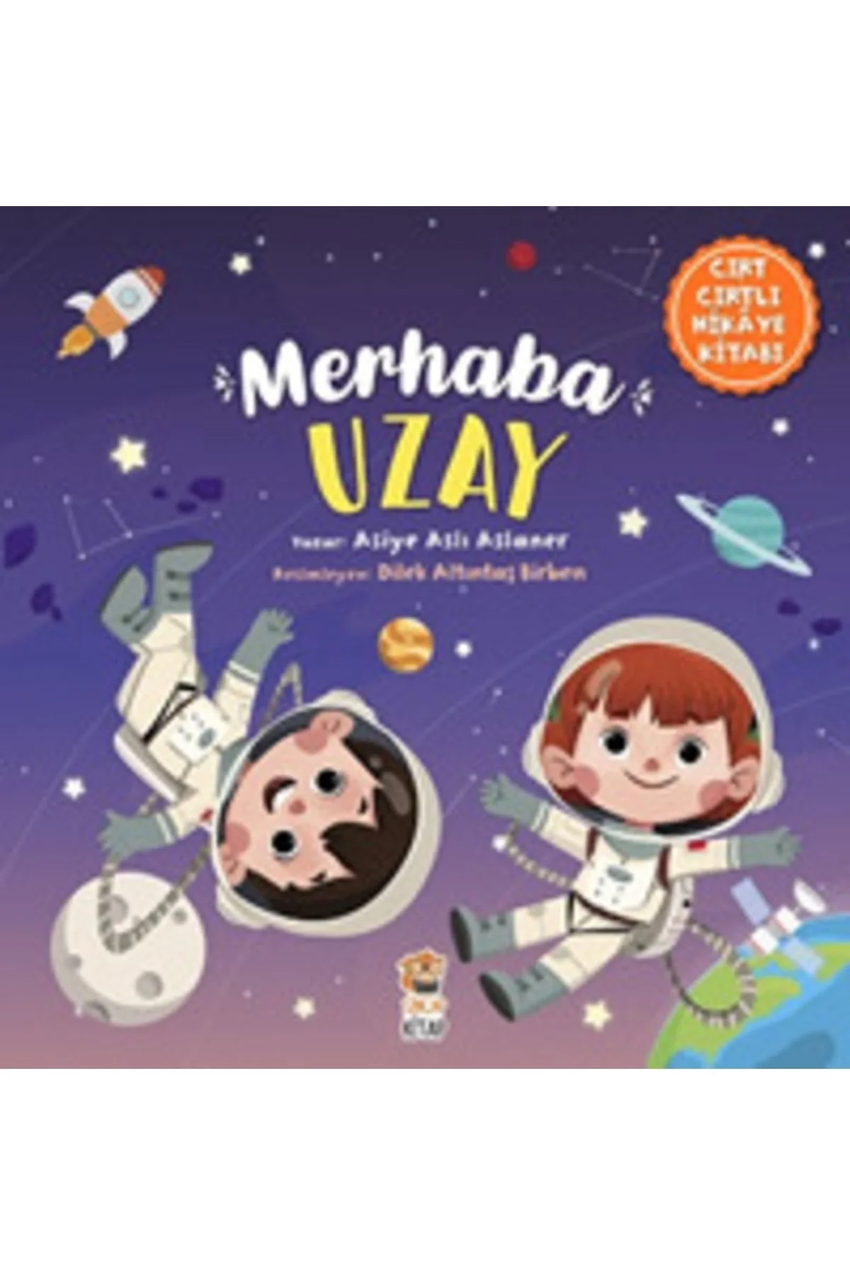 Merhaba Uzay Cırtcırtlı Hikaye Kitabı Sincap Kitap