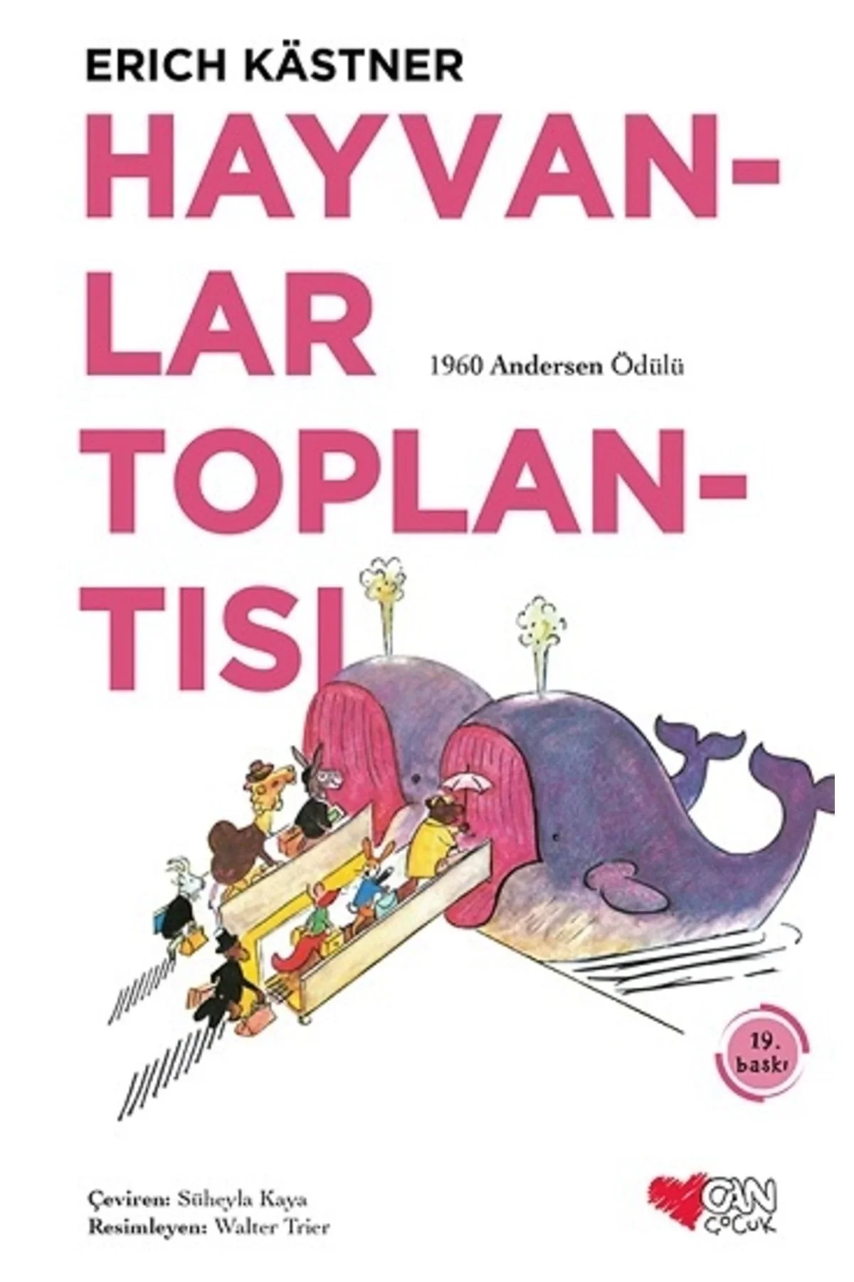 Hayvanlar Toplantısı Erich Kastner Can
