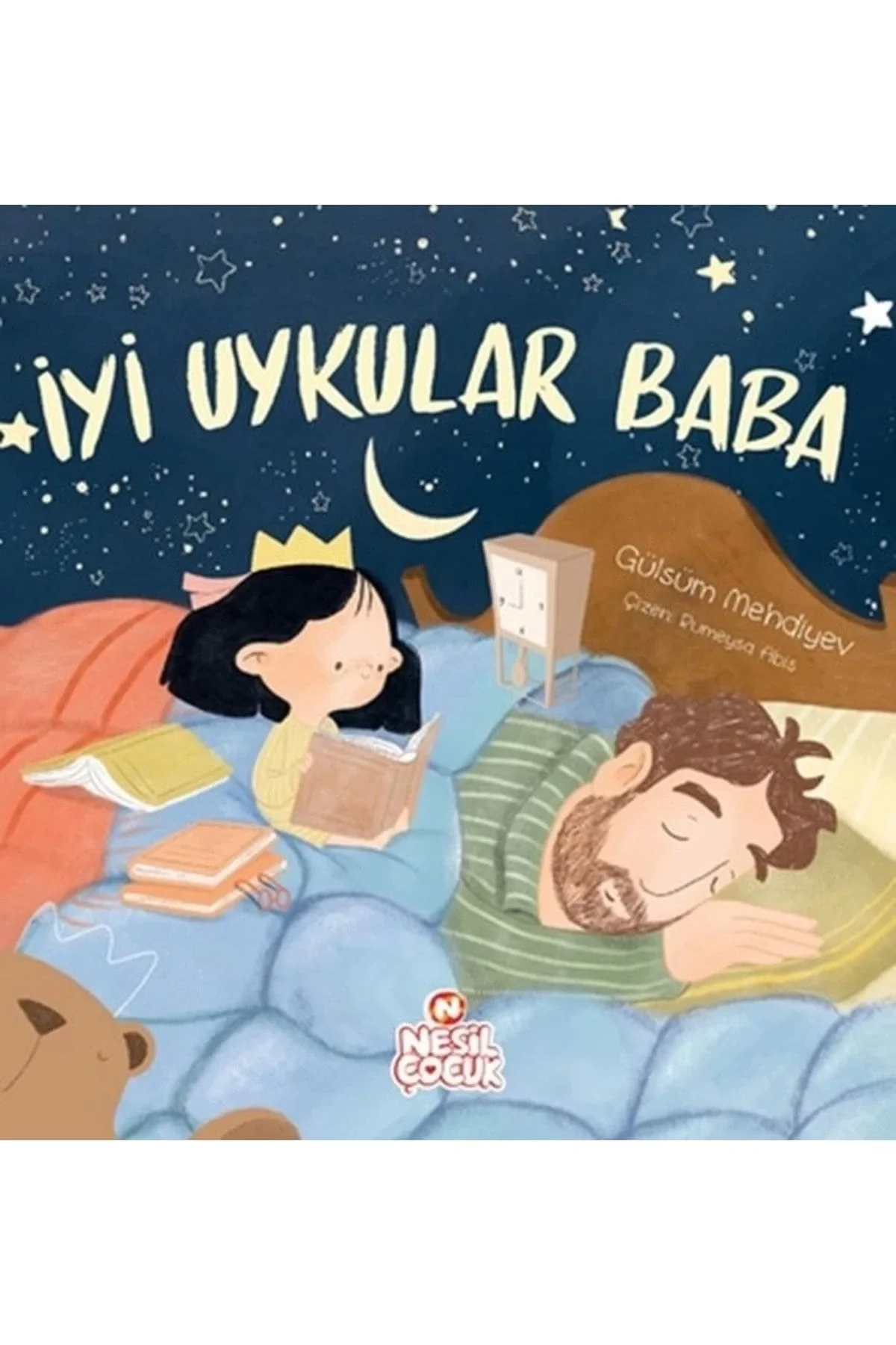 İyi Uykular Baba Büyük Boy Ciltli Nesil Çocuk
