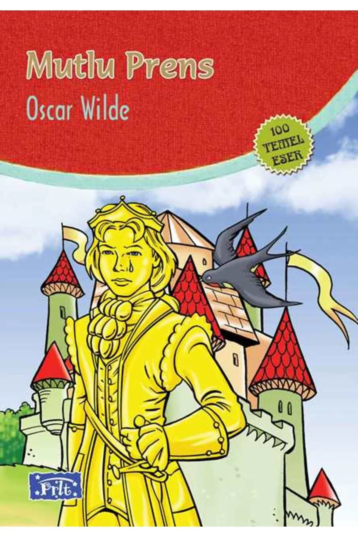 Mutlu Prens. Oscar Wilde Parıltı