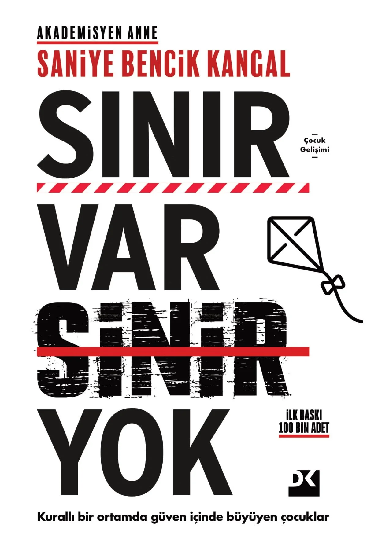 Sınır Var Sinir Yok Saniye Bencik Kangal Doğan Kitap