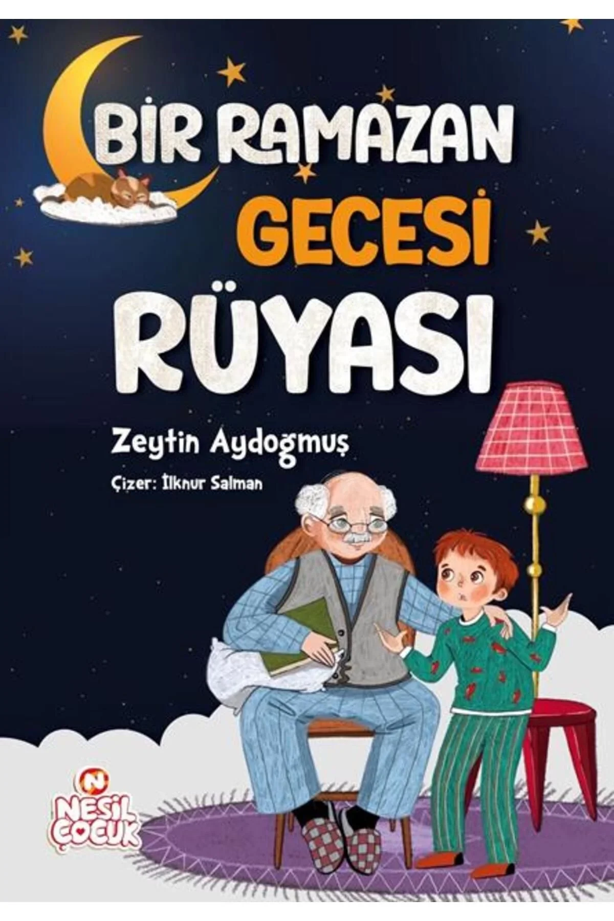 Bir Ramazan Gecesi Rüyası Nesil Çocuk