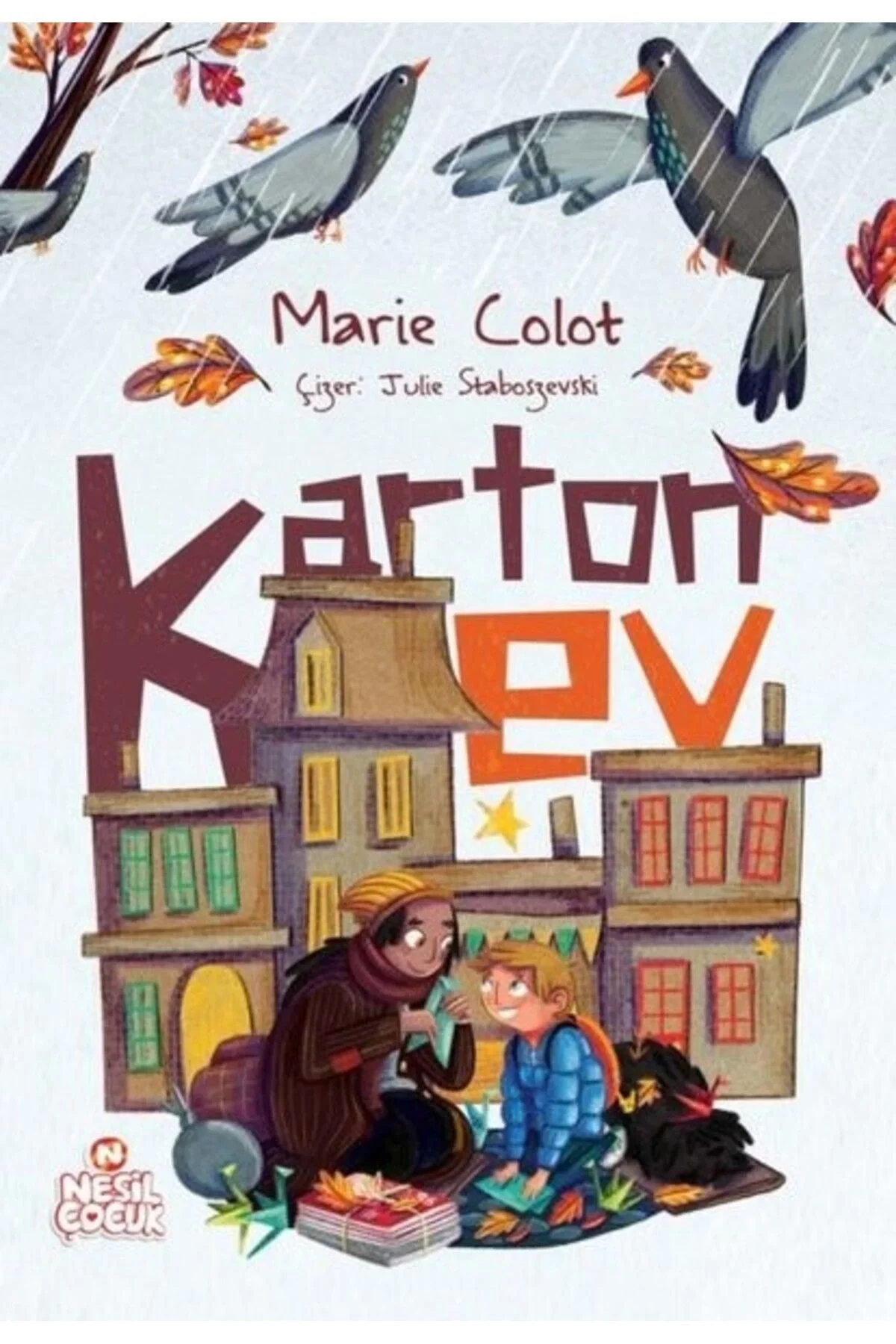 Karton Ev Marie Colot Nesil Çocuk