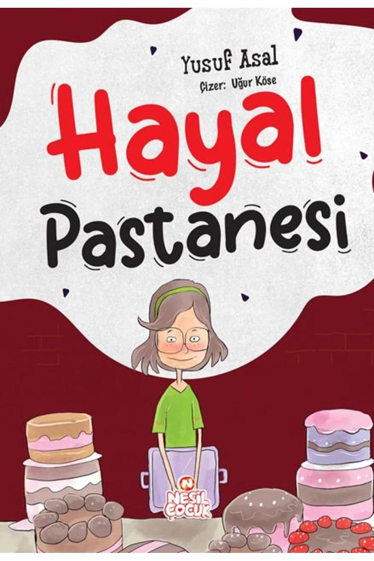 Hayal Pastanesi Nesil Çocuk