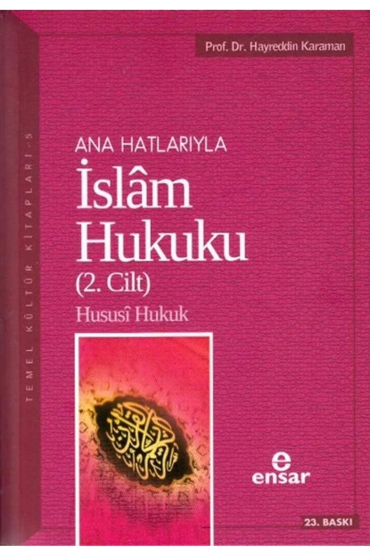 Anahatlarıyla İslam Hukuku-2 Hayrettin Karaman Ensar