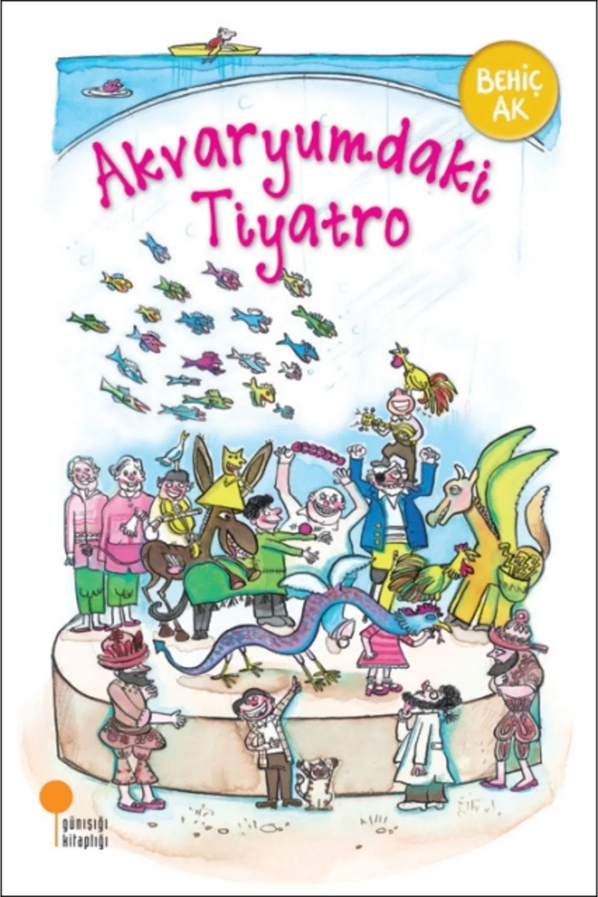 Akvaryumdaki Tiyatro Behiç Ak Günışığı
