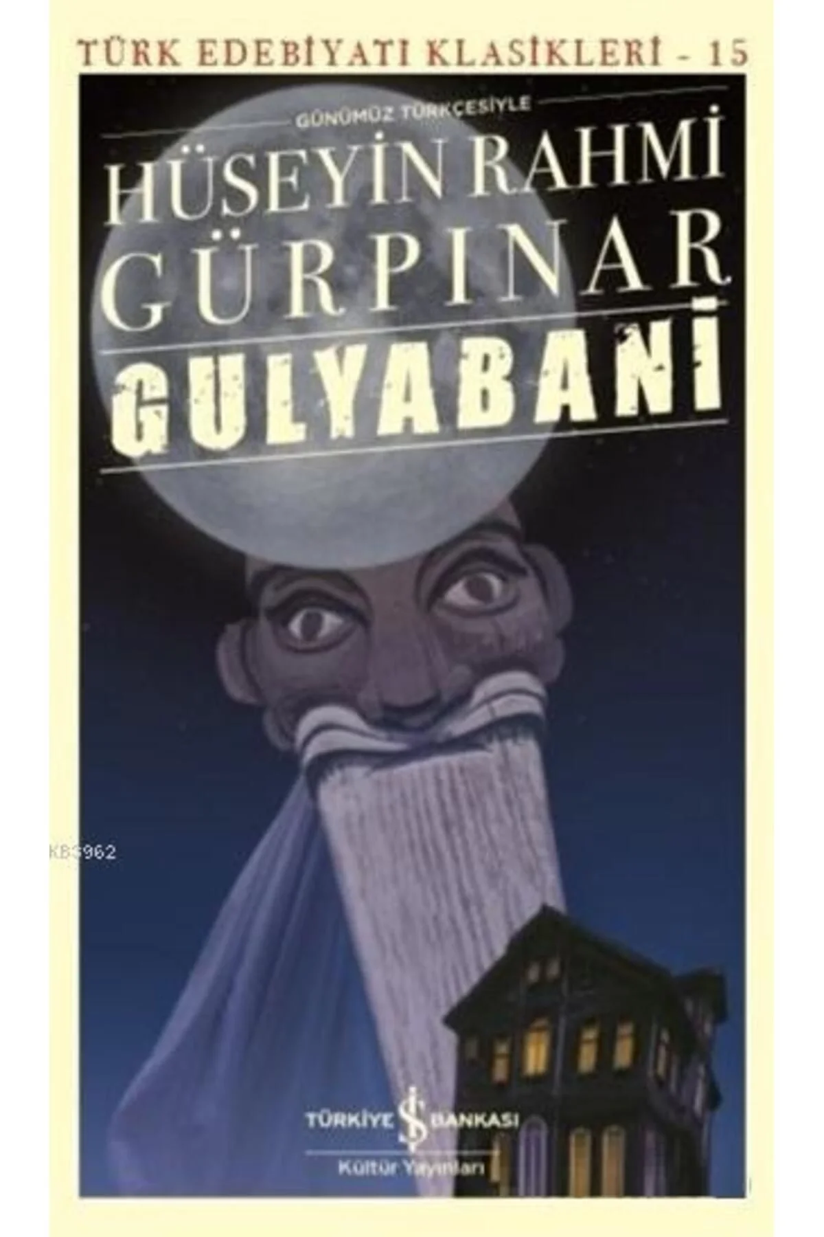 Gulyabani H.Rahmi Gürpınar İş Bankası