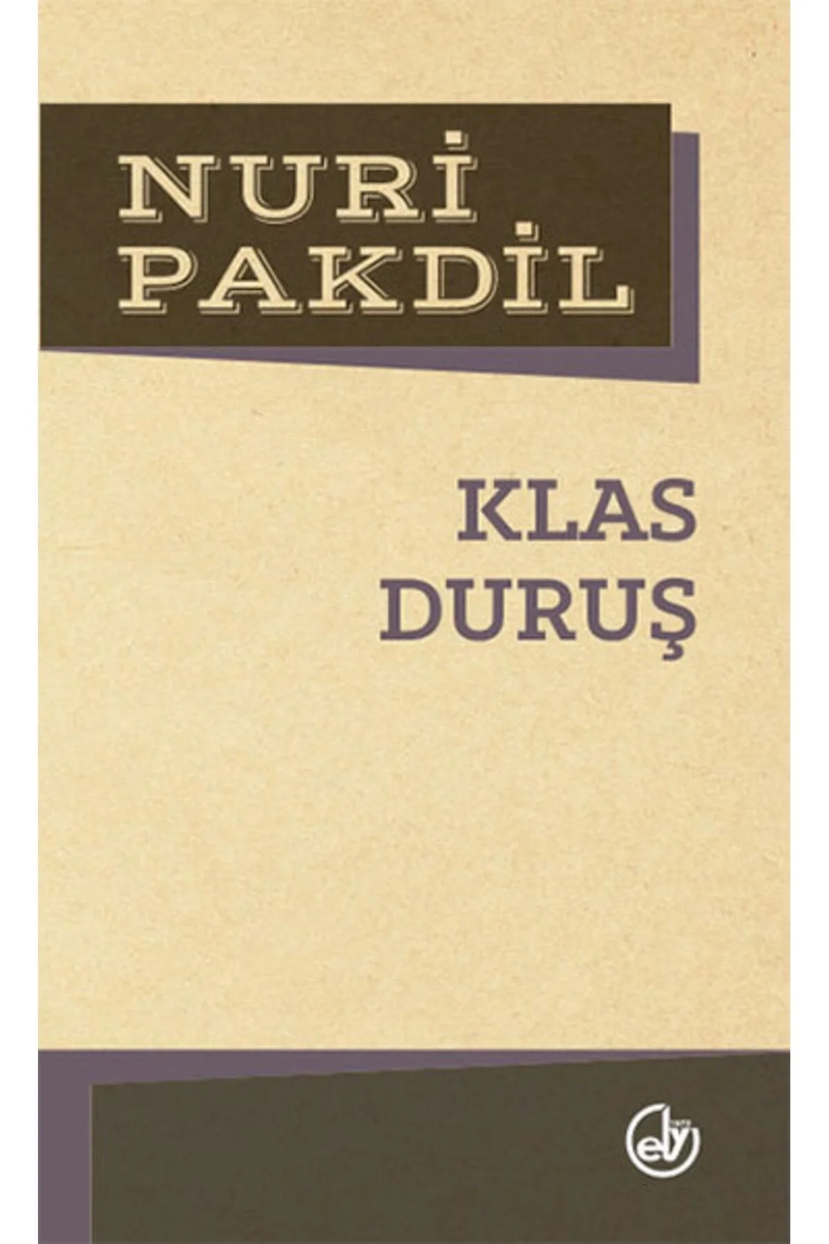 Klas Duruş. Nuri Pakdil Edebiyat Dergisi