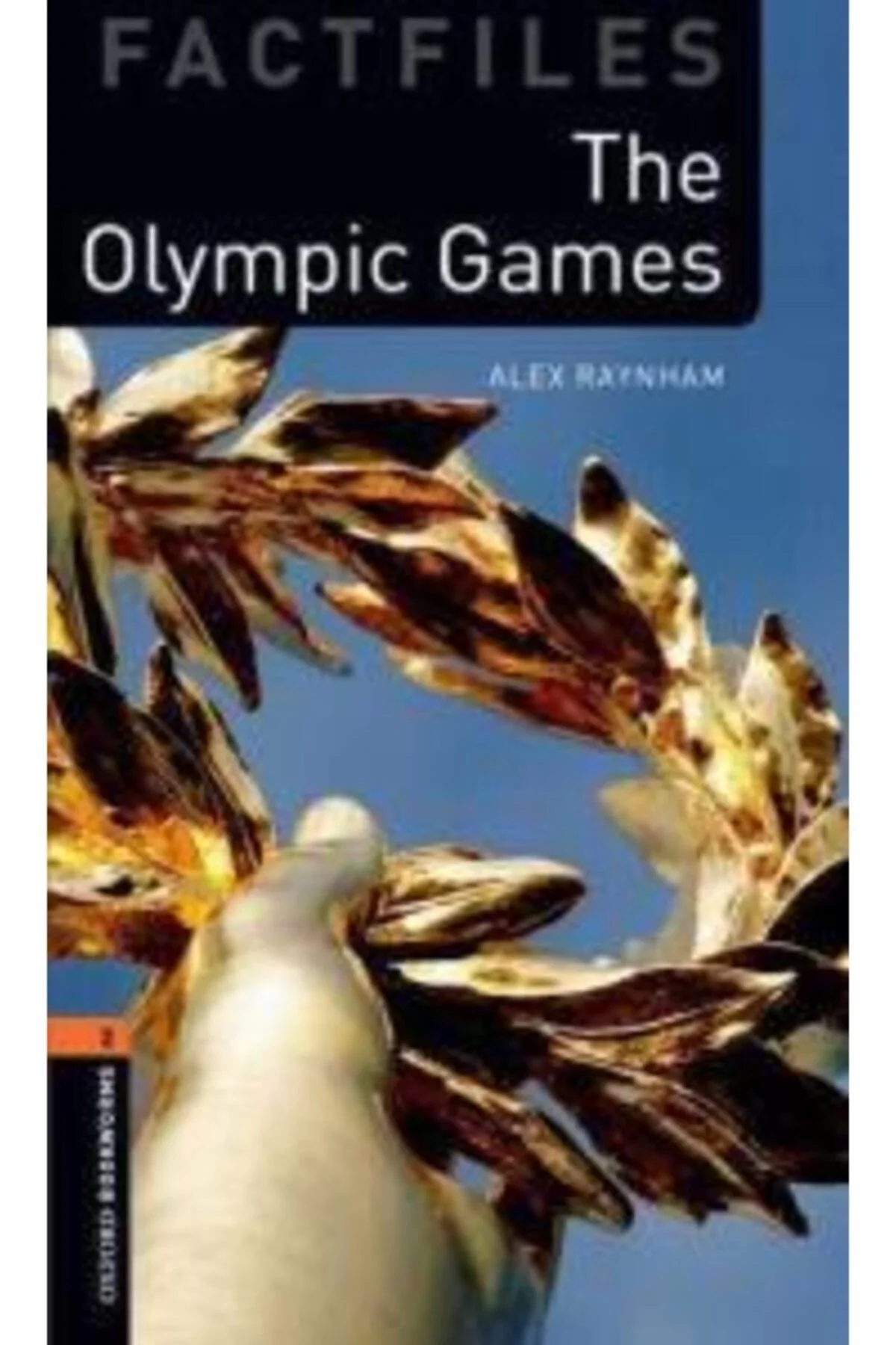 The Olympic Games Alex Raynham