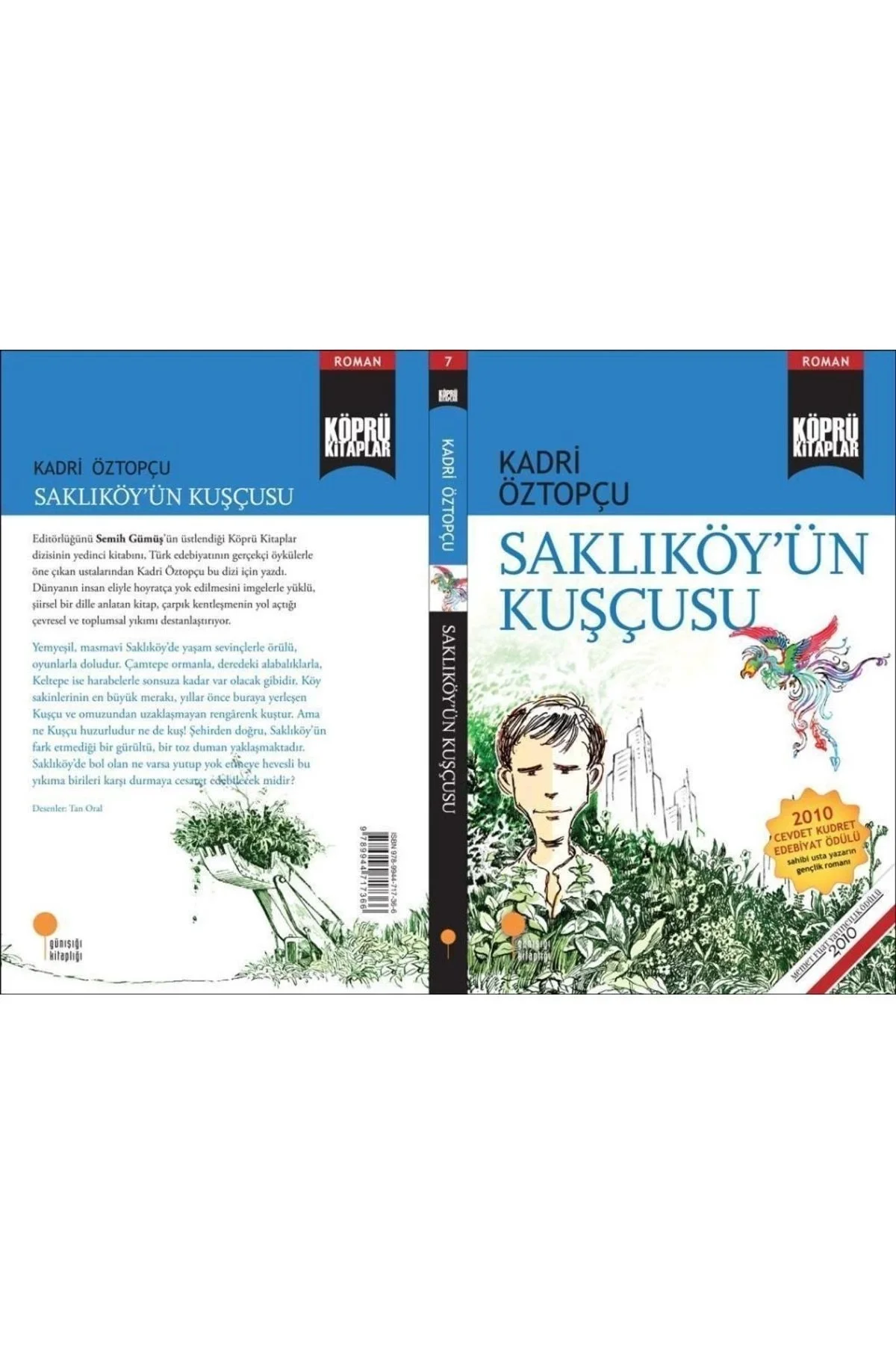 Saklıköyün Kuşçusu Kadri Öztopçu Günışığı